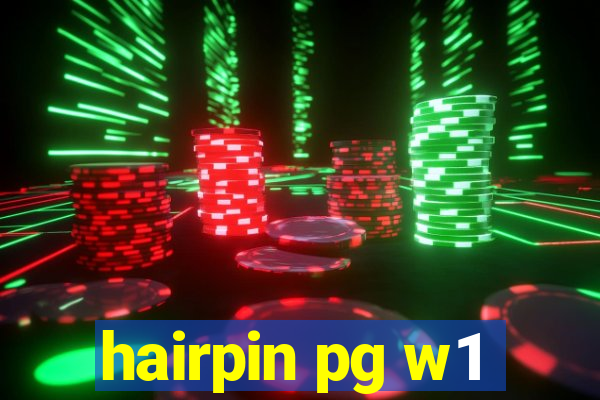 hairpin pg w1